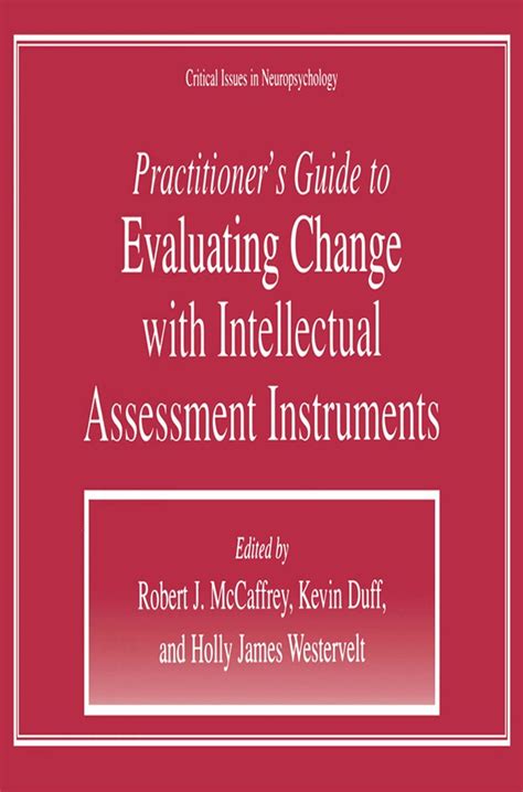 Practitioners guide to evaluating change with intellectual assessment instruments. - Manual de reparación de konica autoreflex tc.