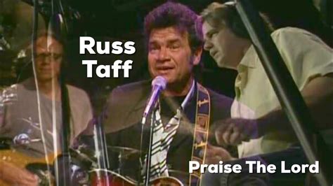 Praise the Lord Lyrics Russ Taff ※ Mojim.com