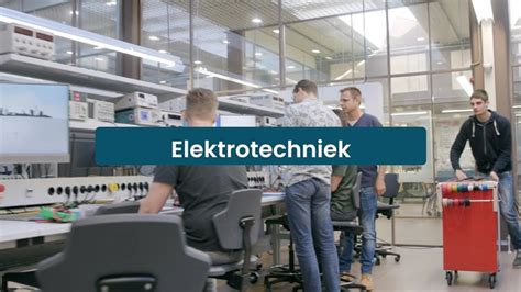 Praktische informatie Elektrotechniek voltijd