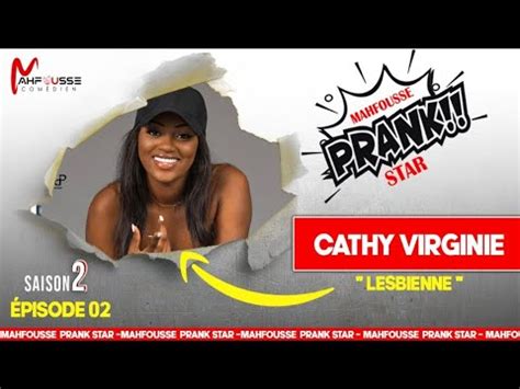 Prank Star: Cathy Virginie ( Boulma Wakhat L£*sbienne )