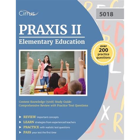 Praxis Ii Elementary Education Content Knowledge Study Guide