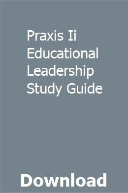 Praxis ii educational leadership study guide. - Solutions manual for college algebra second edition.
