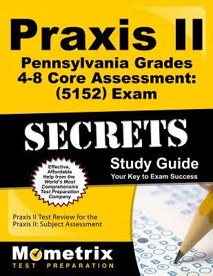 Praxis ii pennsylvania grades 4 8 core assessment 5152 exam secrets study guide praxis ii test review for the. - Free unit operations of chemical engineering solutions manual.