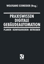 Praxiswissen Digitale Gebäudeautomation SpringerLink