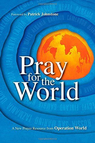 Pray for the World: A New Prayer Resource from Operation World