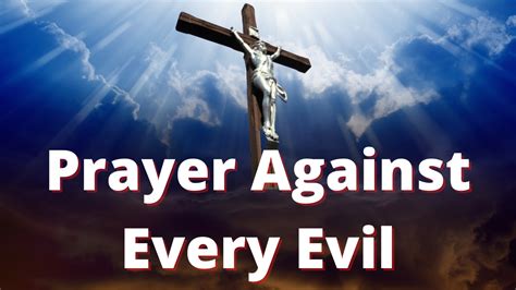 Prayer against every evil.  #PrayerAgainstEvil #dailyprayer #spiritualwar...
