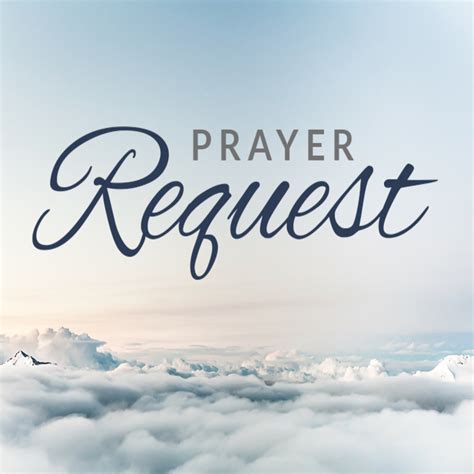 Prayer request. The prayer of a righteous person has great power as it is working." James 5:13-16 ESV. In your prayer request, you may ask for God’s grace in your life or on behalf of someone else. The Bible tells us that there is no limit to what we can ask for in prayer. Jesus said, “If you believe, you will receive whatever you ask for in prayer ... 