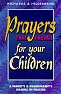 Prayers that prevail for your children a parents and grandparents manual of prayers. - Algas del noroeste argentino (excluyendo las diatomophyceae).