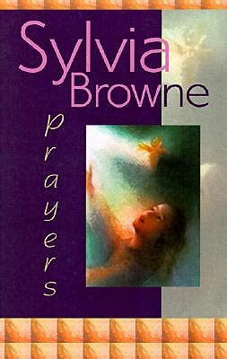 Read Prayers By Sylvia Browne