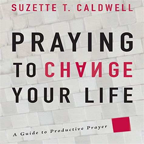 Praying to change your life a guide to productive prayer. - The complete job and career handbook by s norman feingold.