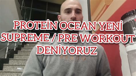 Pre Workout Deniyoruz / Protein Ocean Supreme! - YouTube