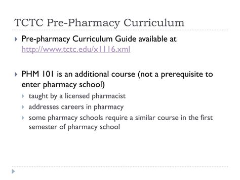 Pre pharmacy curriculum. Pre-Pharmacy Curriculum Students must receive a “C” or higher on all coursework in order to use credit hours as prerequisites for the PharmD program. Freshman Year Semester 1 *All freshmen will take a freshman seminar within their academic program (BADM 100; CPHS 100; CUFS 100; ENGR 100; NURS 100) Semester 2 Sophomore Year Semester 3 Semester 4 