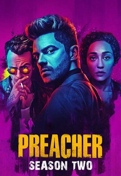 Preacher Saison 2 - Infos, Dates & Épisodes - Superpouvoir.com