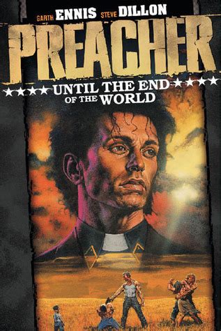 Read Online Preacher Volume 2 Until The End Of The World By Garth Ennis
