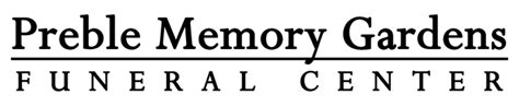 Preble memory gardens obituaries.  Burial will follow at Preble Memory G...