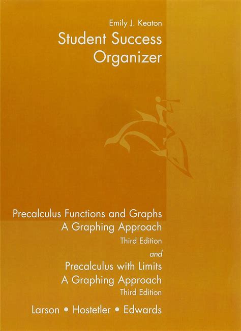 Precalculus A Graphing Approach And Student Success Organizer Third Edition