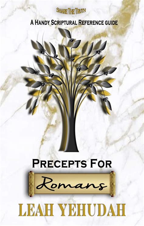 Read Precepts For Romans A Handy Scriptural Reference Guide By Leah Yehudah