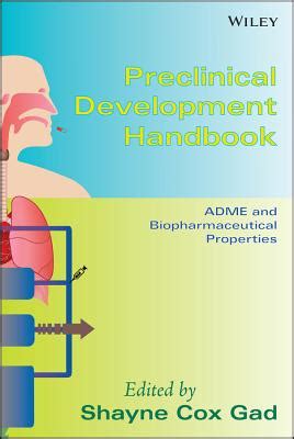 Preclinical development handbook adme and biopharmaceutical properties. - The columbia retirement handbook by abraham monk.