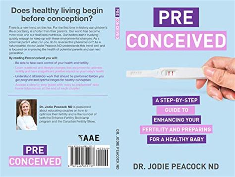 Read Preconceived A Stepbystep Guide To Enhancing Your Fertility And Preparing Your Body For A Healthy Baby By Jodie Peacock
