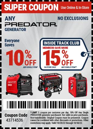 Predator generator coupon. The PREDATOR 9000 Watt Gas Powered Portable Generator with CO SECURE Technology – EPA (Item 59206) has a 4.5-star rating on HarborFreight.com. Save on Harbor Freight’s customer favorites with our super coupons. Search our Harbor Freight coupons for deals on Harbor Freight’s generators, air compressors, power tools, and more. 