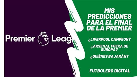 Predicciones para la premier league de fútbol.