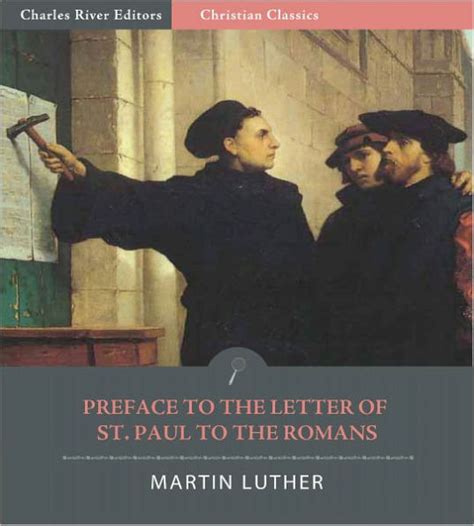 Download Preface To The Letter Of St Paul To The Romans By Martin Luther