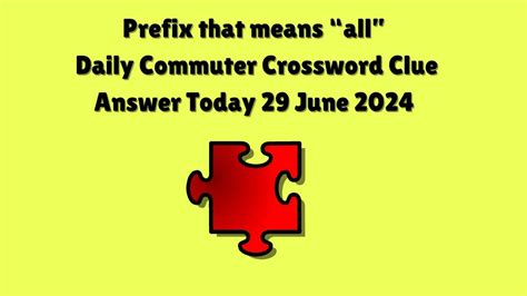 Prefix meaning all crossword clue - Daily Themed Crossword …