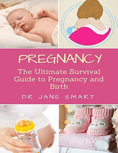 Read Online Pregnancy The Ultimate Guide To Pregnancy And Birth By Jane Smart