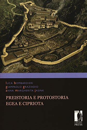 Preistoria e protostoria egea e cipriota manuali umanistica. - Literatur- und sprachwissenschaftliche beiträge zu alttestamentlichen texten.