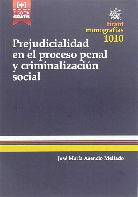 Prejudicialidad en el proceso penal y criminalización social. - Mercedes slk 230 repair manual 1999.
