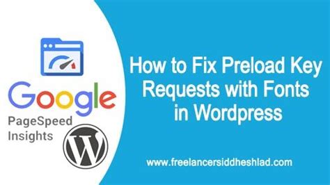 Preload key requests fonts wordpress.  Discover detailed steps, tips, and b...