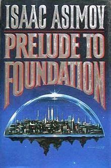 Full Download Prelude To Foundation Foundation Prequel 1 By Isaac Asimov