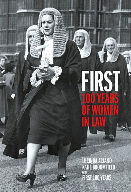 Premier : 100 ans de femmes en droit, Katie Broomfield, Lucinda …