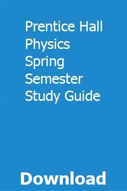 Prentice hall physics spring semester study guide. - Sony dvp sr150 dvd player manual.
