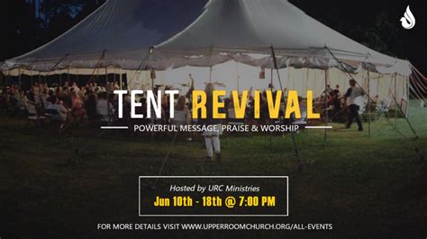 Prepare Your Soul for a Life-Changing Experience at Tent Revival 2023