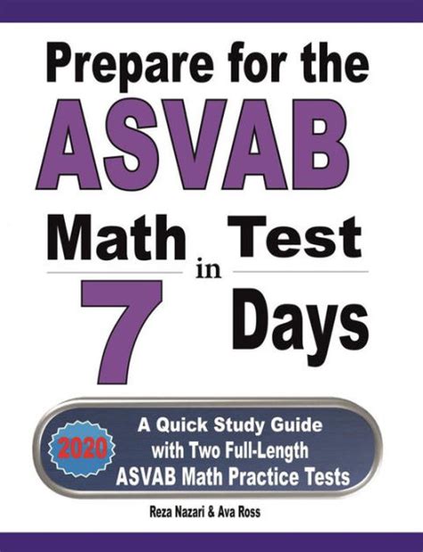 Prepare for the ASVAB Math Test in 7 Days A Quick Study Guide with Two
