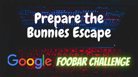 Prepare the Bunnies Escape Google Foobar Challenge - YouTube