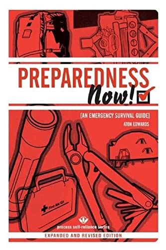 Preparedness now an emergency survival guide expanded and revised edition process self reliance. - Orquídeas a la luz de la luna.