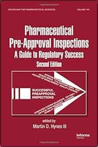 Preparing for fda pre approval inspections a guide to regulatory success second edition drugs and the pharmaceutical. - Chapter 1 test bank banks for solution manuals.