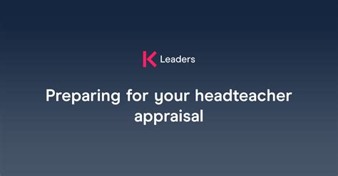 Preparing for your headteacher appraisal The Key Leaders