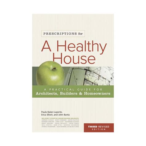 Prescriptions for a healthy house 3rd edition a practical guide for architects builders homeowners. - The pruners bible a step by step guide to pruning every plant in your garden.