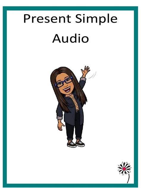 Present simple audio.  Improve pronunciation, fluency, and comprehension skills. com and ...