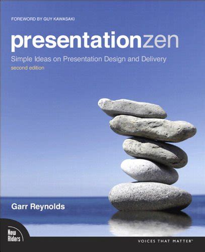 Read Presentation Zen Simple Ideas On Presentation Design And Delivery Voices That Matter By Garr Reynolds