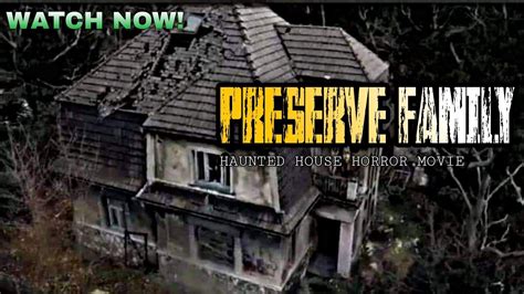 Preserve family haunted house. Things To Know About Preserve family haunted house. 