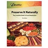 Preserve it naturally ii the complete guide to food dehydration. - Graco ultra max 2 695 manual.
