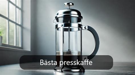 Presskaffe dosering