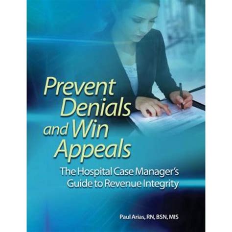 Prevent denials and win appeals the hospital case managera s guide to revenue integrity. - Making peace a guide to overcoming church conflict.