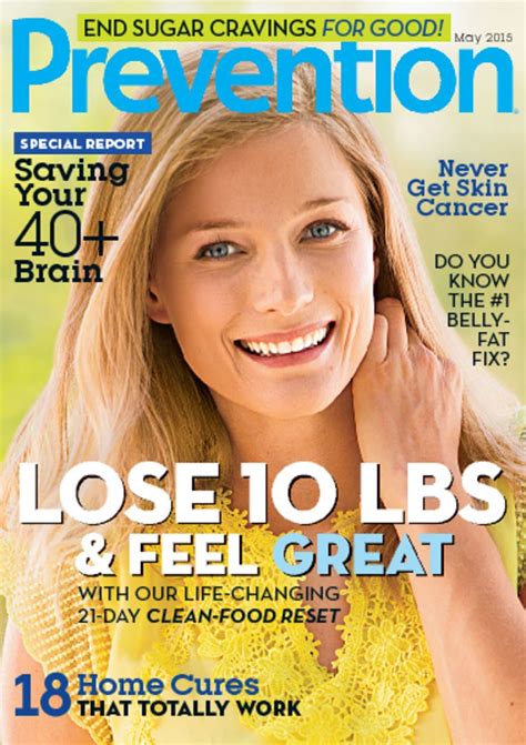 Prevention mag. Love your whole life! Get tips from Prevention Magazine experts on weight loss, fitness, health, nutrition, recipes, age-defying beauty & diets. 