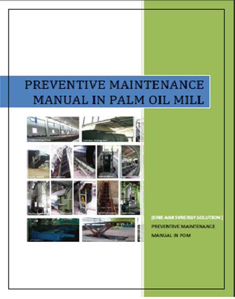 Preventive maintenance checklist in palm oil mill. - Handbook of terahertz technologies devices and applications.