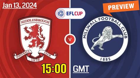 Preview: Millwall vs. Middlesbrough - prediction, team news